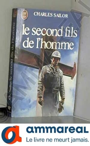 Bild des Verkufers fr Le Second Fils de l'Homme zum Verkauf von Ammareal