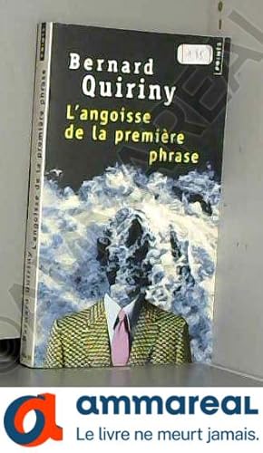 Image du vendeur pour L'Angoisse de la premire phrase mis en vente par Ammareal