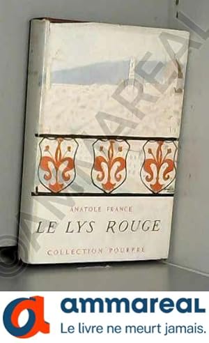 Seller image for Le lys rouge for sale by Ammareal