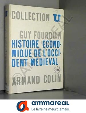 Seller image for Guy Fourquin,. Histoire conomique de l'Occident mdival for sale by Ammareal