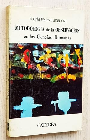 METODOLOGIA DE LA OBSERVACION EN LAS CIENCIAS HUMANAS