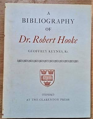 A BIBLIOGRAPHY OF Dr. ROBERT HOOKE