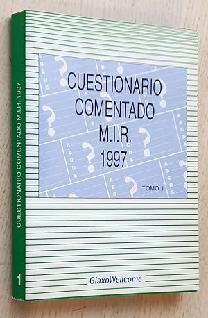CUESTIONARIO COMENTADO M.I.R. 1997. Tomo 1