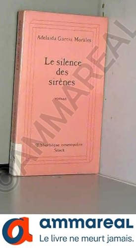 Imagen del vendedor de Le Silence des sirnes a la venta por Ammareal