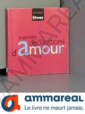 Seller image for Les plus belles dclarations d'amour for sale by Ammareal