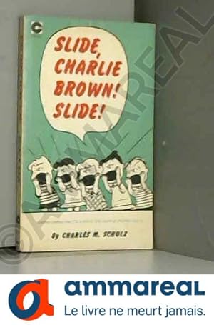 Immagine del venditore per Slide, Charlie Brown! Slide! venduto da Ammareal