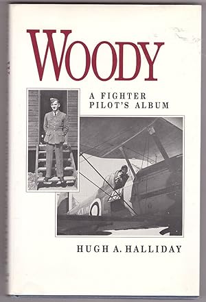 Imagen del vendedor de Woody A Fighter Pilot's Album a la venta por Ainsworth Books ( IOBA)