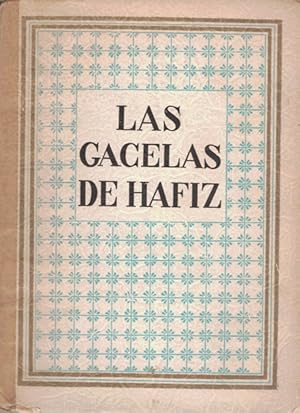 Seller image for LAS GACELAS DE HAFIZ for sale by Asilo del libro