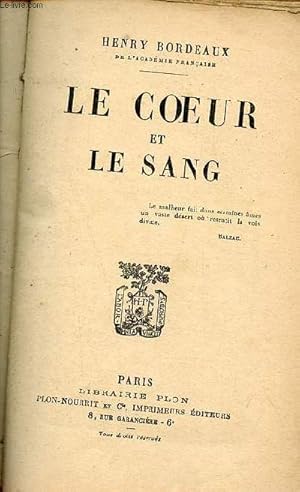 Bild des Verkufers fr Le coeur et le sang. zum Verkauf von Le-Livre