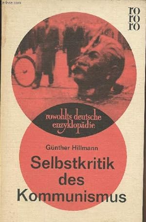 Bild des Verkufers fr Selbstkritik des Kommunismus - Texte der Opposition - "Rowohlts deutsche enzyklopdie" n272/273 zum Verkauf von Le-Livre