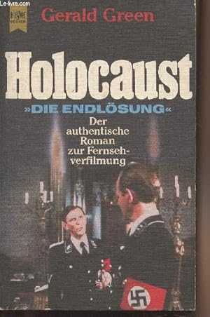 Bild des Verkufers fr Holocaust - Die endlsung - "Heyne Bcher" n5739 zum Verkauf von Le-Livre