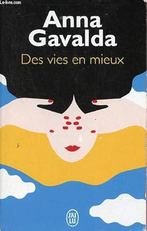 Seller image for Des vies en mieux Billie, Mathilde et Yann - Collection j'ai lu n11142. for sale by Le-Livre