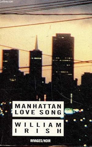 Imagen del vendedor de Manhattan song Collection Rivages / Noir N15 a la venta por Le-Livre