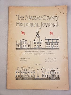 Bild des Verkufers fr The Nassau County Historical Journal, Fall,1943, Volume VI, No 2 zum Verkauf von WellRead Books A.B.A.A.