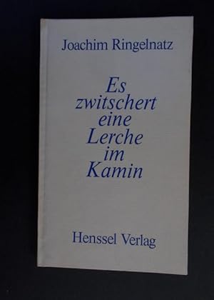 Bild des Verkufers fr Es zwitschert eine Lerche im Kamin - Gedichte zum Verkauf von Antiquariat Strter