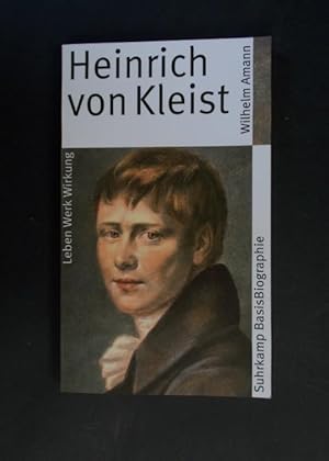 Image du vendeur pour Heinrich von Kleist Leben Werk Wirkung mis en vente par Antiquariat Strter