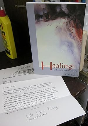 Healing: The Emerging Holistic Paradigm