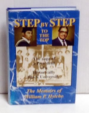 Step-By-Step to the Top: The Saga of Historically Black Universities