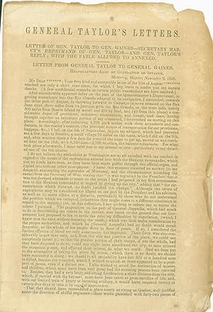 General Taylor's Letters: Letter of Gen. Taylor to Gen Gaines - Secretary Marcy's Reprimand of Ge...