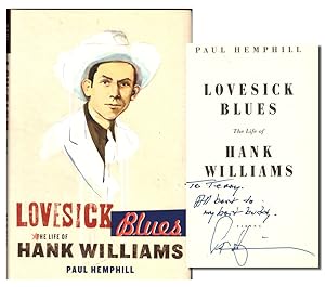 Seller image for Lovesick Blues: the Life of Hank Williams for sale by Kenneth Mallory Bookseller ABAA