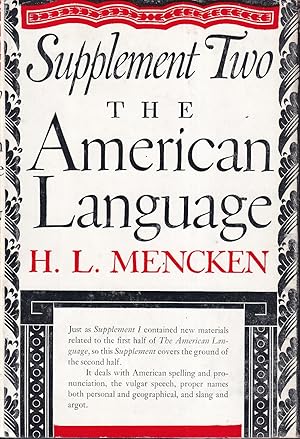 Supplement Two: The American Language: An Inquiry Into the Development of English in the United S...