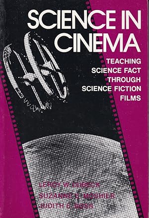 Bild des Verkufers fr Science in Cinema: Teaching Science Fact Through Science Fiction Films zum Verkauf von Kenneth Mallory Bookseller ABAA