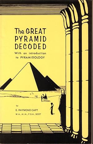 The Great Pyramid Decoded