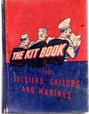 Imagen del vendedor de The Kit Book For Soldiers, Sailors, and Marines a la venta por Dorley House Books, Inc.