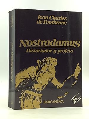 Imagen del vendedor de NOSTRADAMUS: Historiador y Profeta a la venta por Kubik Fine Books Ltd., ABAA