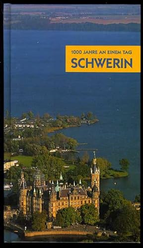Seller image for 1000 Jahre an einem Tag - Schwerin. for sale by Antiquariat Liberarius - Frank Wechsler