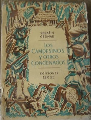 Los campesinos y otros condenados