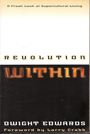 Seller image for Revolution Within: A Fresh Look at Supernatural Living for sale by Warren Hahn