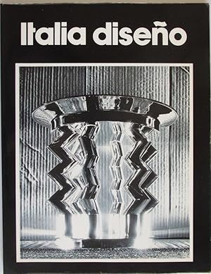 Seller image for Italia diseno, 1946/1986: Museo Rufino Tamayo : mayo-julio 1986, for sale by Design Books