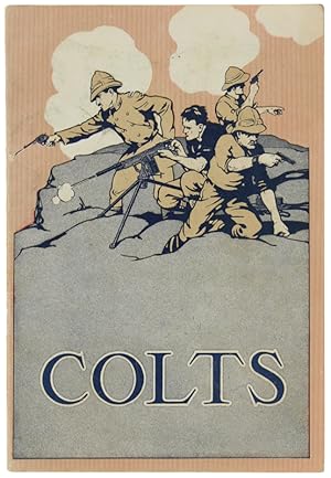 COLTS - REVOLVERES DE COLT. Pistolas automaticas. Ametralladoras automaticas.: