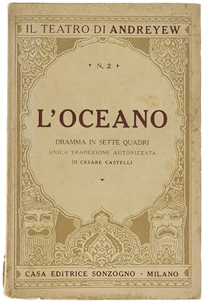 Immagine del venditore per L'OCEANO. Dramma in 7 quadri.: venduto da Bergoglio Libri d'Epoca