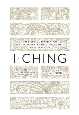 Seller image for I Ching: The Essential Translation of the Ancient Chinese Oracle and Bookof Wisdom (Paperback or Softback) for sale by BargainBookStores