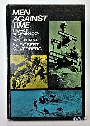 Men Against Time: Salvage Archaelogy in the United States