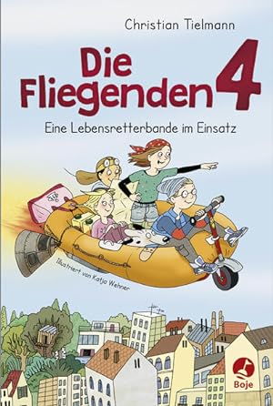 Imagen del vendedor de Die Fliegenden 4 - Eine Lebensretterbande im Einsatz a la venta por Gerald Wollermann