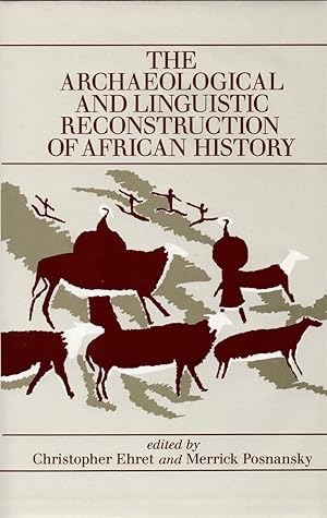 Bild des Verkufers fr The Archaeological and Linguistic Reconstruction of African History zum Verkauf von Cider Creek Books