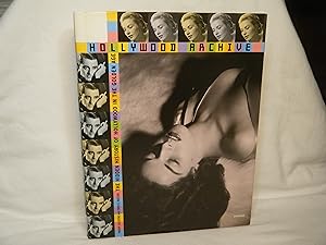 Seller image for The Hollywood Archive The Hidden History of Hollywood in the Golden Age for sale by curtis paul books, inc.