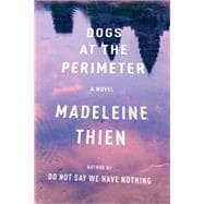 Seller image for Dogs at the Perimeter A Novel for sale by eCampus