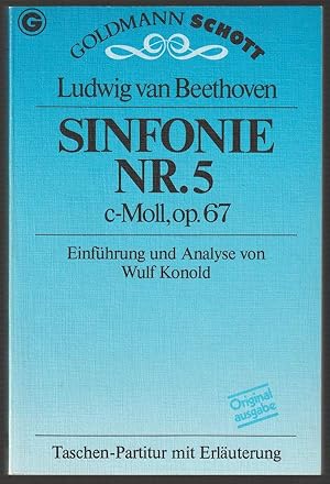 Bild des Verkufers fr Sinfonie Nr. 5, c-Moll, op. 67. Taschen-Partitur. Einfhrung und Analyse von Wulf Konold. zum Verkauf von Antiquariat Dennis R. Plummer