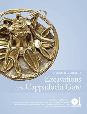 Seller image for Excavations at the Cappadocia Gate : Kerkenes Final Reports 1 for sale by GreatBookPrices