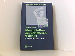 Seller image for Manipulation der peripheren Gelenke (Rehabilitation und Prvention (20)) for sale by Book Broker