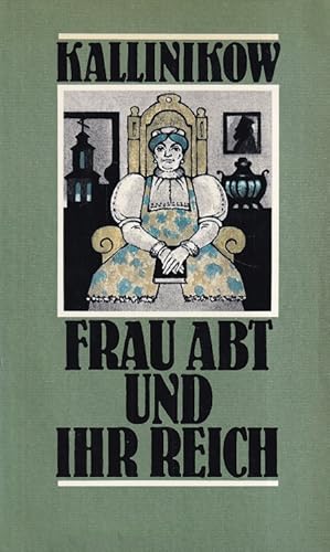 Bild des Verkufers fr Die Frau Abt und ihr Reich. zum Verkauf von Versandantiquariat Nussbaum