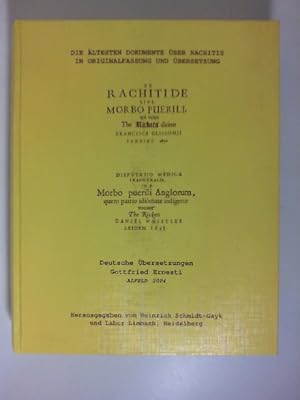 De Rachitide De Morbo puerili Anglorum - Die ältesten Dokumente über Rachitis in Originalfassung ...