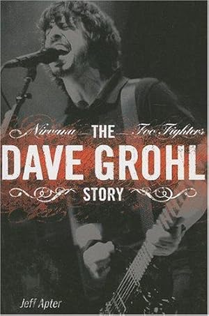 Bild des Verkufers fr The Dave Grohl Story zum Verkauf von WeBuyBooks