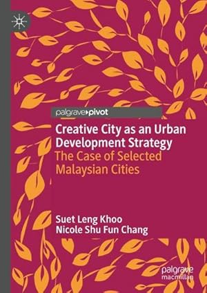 Bild des Verkufers fr Creative City as an Urban Development Strategy : The Case of Selected Malaysian Cities zum Verkauf von AHA-BUCH GmbH