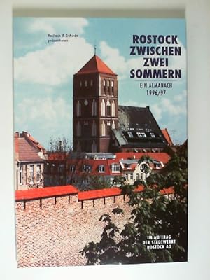 Bild des Verkufers fr Rostock zwischen zwei Sommern : ein Almanach 1996/97. Hrsg.: Stadtwerke Rostock AG zum Verkauf von Buecherhof
