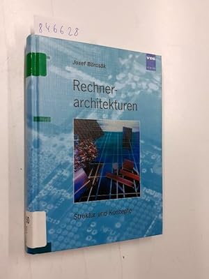 Rechnerarchitekturen: Struktur und Konzepte